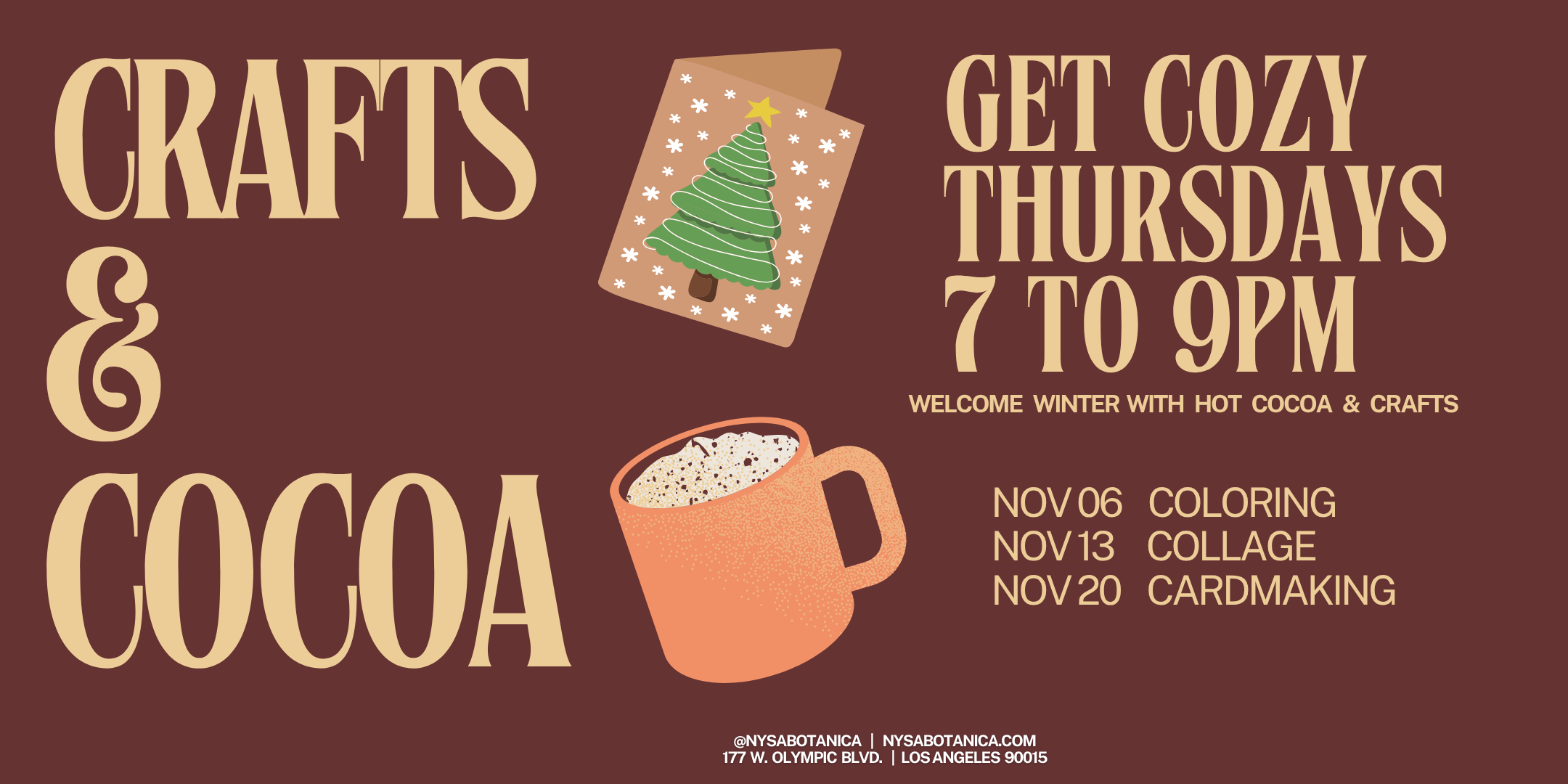 Cozy Crafts & Cocoa - Thursdays in November